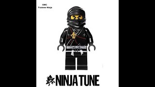 NINJA TUNE Mix  GMC Trainee Ninja [upl. by Margherita]