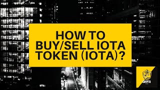 How to buysell IOTA Token Crypto Beginners Guide  IOTA explained [upl. by Yaral]