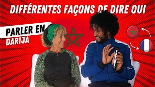 84  APPRENDRE LE DARIJA  DIALECTE MAROCAIN  comment dire oui en darija [upl. by Draude]