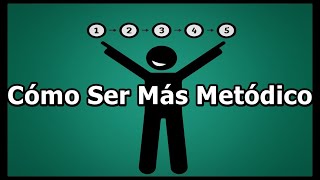 Como ser mas metódico [upl. by Noired]