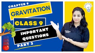 Science Class 9 chapter 9 Gravitation  Part  3 Important Questions math gravity [upl. by Acinorrev272]