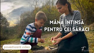 Mână întinsă pentru cei saraci  Povestioară video  Familia Lucaci [upl. by Aikenat]