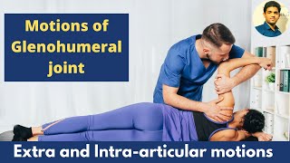 GLENOHUMERAL MOTIONSIntraarticular amp ExtraarticularShoulder biomechanics [upl. by Adebayo]