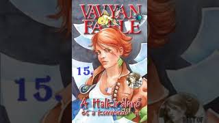 Vavyan Fable  A halkirálynő és a kommandó 15rész [upl. by Imas605]