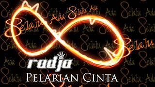 Radja  Pelarian Cinta Official Audio [upl. by Yerag]