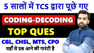 Coding Decoding Top questions asked by TCS in SSC CGL CHSL CPO MTS with PDF [upl. by Yentuoc]