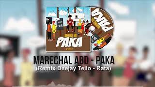 Maréchal ABDPaka Remix deejay telio Rata [upl. by Ibloc417]