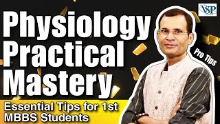 Welcome to 1st MBBS Physiology practicals What to expect what should be your strategy  NEET PG [upl. by Manya]