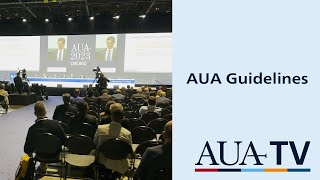 AUA Guidelines Early Detection of Prostate Cancer and Upper Tract Urothelial Carcinoma UTUC [upl. by Ahseeyt]