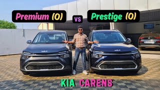 Kia Carens 🔥 PremiumO vs PrestigeO 🔥 Comparison video 😍 [upl. by Akaya894]