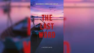 Mysteries and Thrillers Library Audiobook Full Length  The Last Word [upl. by Campy]