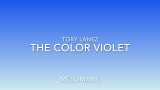 Tory Lanez  The Color Violet [upl. by Waxler647]