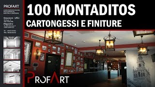 Profart srl  Cartongessi e finiture  Cantiere 100 Montaditos in Arosio Co [upl. by Zennas]