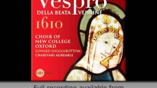 Claudio Monteverdi Vespro della Beata Vergine 1610  Choir of New College Oxford [upl. by Kalinda]