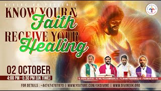 LIVE Know Your Faith amp Receive Your Healing 2 October 2024 Divine UK [upl. by Fondea348]