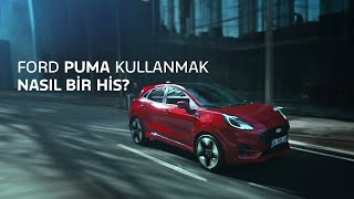 Ford Puma Kullanmak Nasıl Bir His  Ford TR [upl. by Retha]