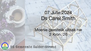 Ds Carel Smith  7 Julie  SuiderStrand Gemeente [upl. by Enatan]