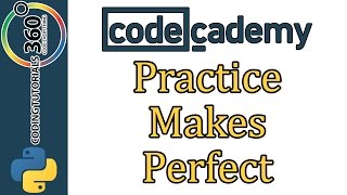 Learn Python with CodeCademy Practice Makes Perfect [upl. by Aimac329]