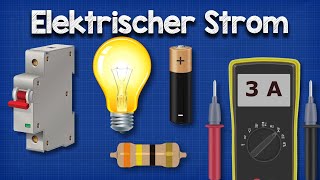 Elektrischer Strom Erklärt [upl. by Obla]