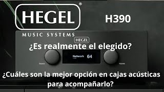 Hegel H390 Cuales son las mejores cajas acústicas para este amplificador integrado review [upl. by Reine]