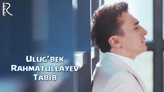 Ulugbek Rahmatullayev  Tabib  Улугбек Рахматуллаев  Табиб UydaQoling [upl. by Alyekahs367]