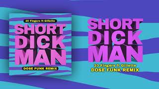 20 Finger ft Gillette  Short Dick Man RMX Prod DJ Dose Funk [upl. by Gustavo]