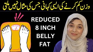 Unbelievable Weight Loss Transformation 8 Inch Waist Loss  Dr Sadia Shaikh [upl. by Shornick423]