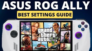 ROG Ally GTA 5 Best Settings  1080p  60fps [upl. by Haneehs]