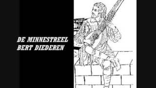 DE MINNESTREEL  BERT DIEDEREN [upl. by Burney]