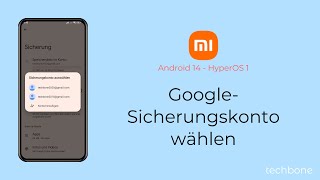 GoogleSicherungskonto wählen  Xiaomi Android 14  HyperOS 1 [upl. by Nolly9]