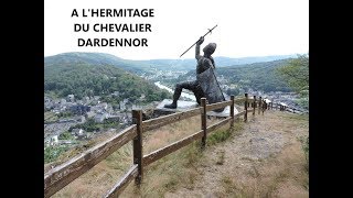 A lHermitage du Chevalier Dardennor [upl. by Nikolos526]