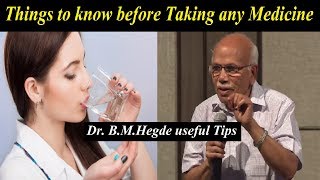 Things to know before taking any medicine  DrBMHegde useful Tips  DrBMHegde latest speech [upl. by Stacia297]