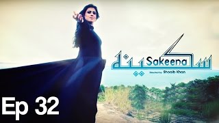 Sakeena  Episode 32  APlus  C4F1 [upl. by Jael240]