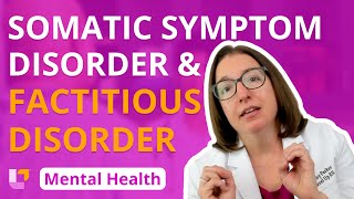 Somatic Symptom Disorder amp Factitious Disorder Psychiatric Mental Health  LevelUpRN [upl. by Ruscio]