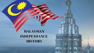 Malaysia Independence History [upl. by Oiralednac]