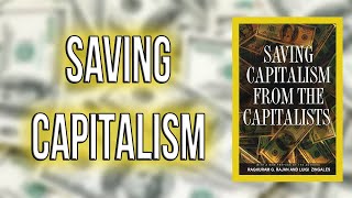 quotSaving Capitalism from the Capitalists quot By Luigi Zingales Raghuram RajanRaghuram G Rajan [upl. by Bondie507]