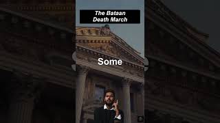 The Bataan Death March BataanDeathMarch WarCrimes JapaneseOccupation Historian shorts fyi [upl. by Monika]