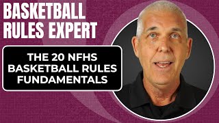 NFHS Rules Fundamentals  Basketball Rules Expert [upl. by Ahseenat]