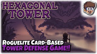 ROGUELITE CARDBASED TOWER DEFENSE GAME  Lets Try Hexagonal Tower [upl. by Fricke]