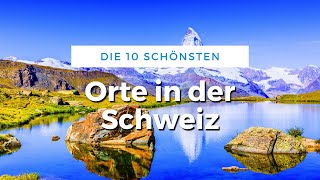 Die schönsten Orte in der Schweiz Reise Tipps [upl. by Lizbeth921]