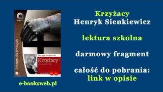 Krzyżacy  Henryk Sienkiewicz  audiobook [upl. by Naryt]