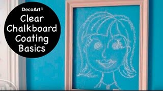 Clear Chalkboard Coating Basics [upl. by Baggett]