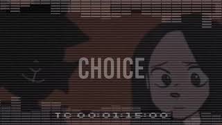 Choice Meme DaycoreAntiNightcoreSlowedEdited [upl. by Dilks]