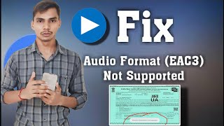 mx player eac3 audio not supported problem  this audio format eac3 is not supported mx player [upl. by Naryb]