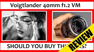 🔴 40mm is the new 50mm  Voigtlander 40mm 12 Review Nokton 40 f12 VM Leica 40mm [upl. by Lewls561]