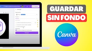 Como Guardar sin Fondo en Canva Paso a Paso [upl. by Nnaarual216]