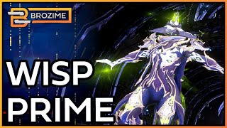 WISP PRIME ACCESS BUILDS  Warframe [upl. by Castora]