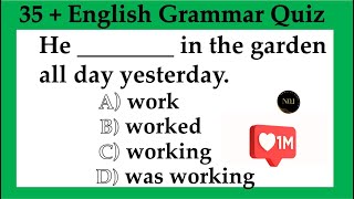 35  English Grammar Quiz  All 12 Tenses Mixed test  Test your English  No1 Quality English [upl. by Ardnasxela]