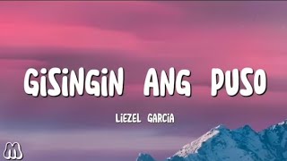 Gisingin ang puso by  Liezel Garcia [upl. by Cybil726]