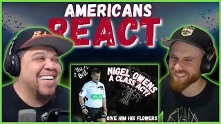 AMERICAN REACTS TO 10 MINS OF NIGEL OWENS BEING THE BEST REF IN ALL OF SPORTS  REAL FANS SPORTS [upl. by Claudina]